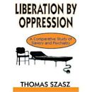 Liberation by Oppression