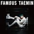 Famous (Taemin EP)