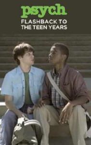 Psych: Flashback to the Teen Years