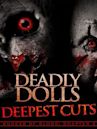 Bunker of Blood: Chapter 2 - Deadly Dolls: Deepest Cuts