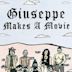 Giuseppe Makes a Movie