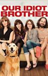 Our Idiot Brother