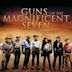 Guns of the Magnificent Seven