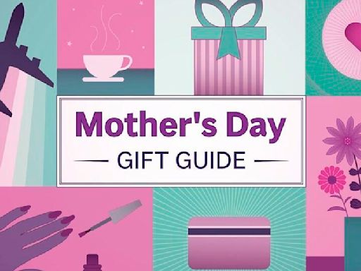 Mother’s Day gift guide: No need to guess — here are top last-minute ideas your mom will love