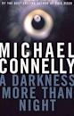 A Darkness More Than Night (Harry Bosch, #7; Terry McCaleb, #2; Harry Bosch Universe, #8)