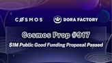 Cosmos Hub approves $1 million grant to Dora Factory for Quadratic Funding Initiative | Invezz