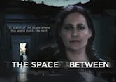 The Space Between