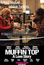 Muffin Top A Love Story |Teaser Trailer