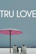 Tru Love (film)