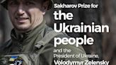 The Ukrainian people led by President Zelenskyy receive the Sakharov Prize