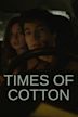 Times of Cotton