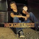 Now or Never (Nick Carter album)