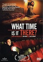 What Time Is It There? Movie Review (2002) | Roger Ebert