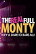 The Real Full Monty