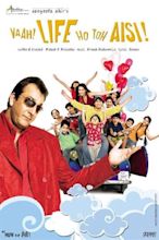 Vaah! Life Ho Toh Aisi! (2005) - IMDb
