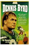 Rise and Walk: The Dennis Byrd Story