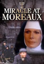 Miracle at Moreaux streaming: where to watch online?