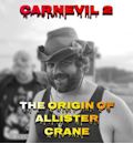 Carnival 2: The Origin of Allister Crane