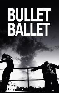 Bullet Ballet