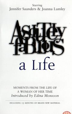 Absolutely Fabulous: A Life