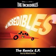 Incredibles: The Remix E.P.