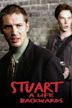 Stuart: A Life Backwards