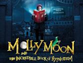 Molly Moon and the Incredible Book of Hypnotism