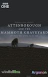 Attenborough and the Mammoth Graveyard