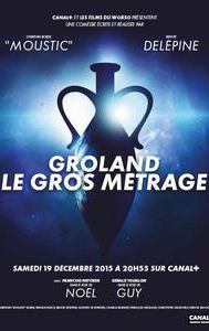 Groland le gros métrage