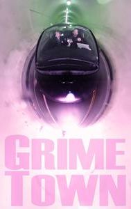 Grime Town