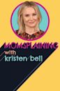 Momsplaining with Kristen Bell