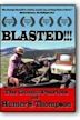 Blasted!!! The Gonzo Patriots of Hunter S. Thompson