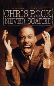 Chris Rock: Never Scared