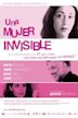 Una mujer invisible