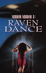 Mirror, Mirror 2: Raven Dance