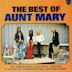 Best of Aunt Mary