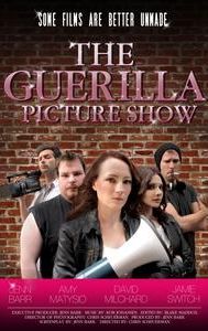 The Guerilla Picture Show