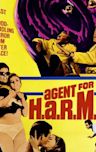 Agent for H.A.R.M.