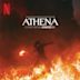 ATHENA [Soundtrack From the Netflix Film]