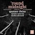 'Round Midnight: Dutilleux, Merlin, Schönberg