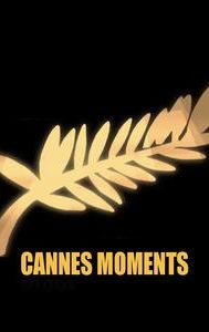 Cannes Moments