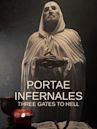 Portae Infernales: Three Gates to Hell