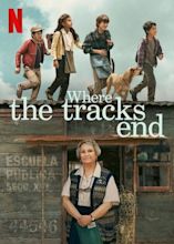 Where The Tracks End Movie (2023) | Release Date, Review, Cast, Trailer ...