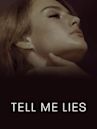 Tell Me Lies