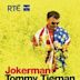 Jokerman: Tommy Tiernan in America