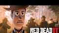 TOY STORY’s Woody Goes to the Old West of RED DEAD REDEMPTION 2 in Mashup Video