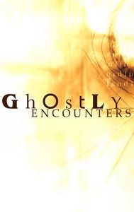 Ghostly Encounters