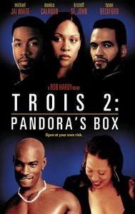 Trois 2: Pandora's Box