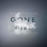 Gone Girl [Original Motion Picture Soundtrack]