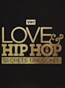 Love & Hip Hop: Secrets Unlocked